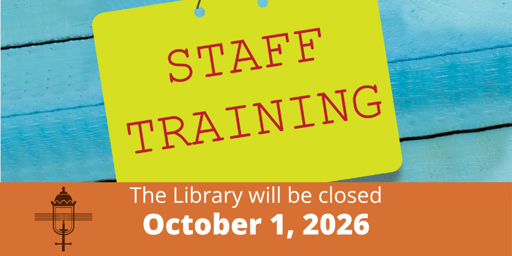 Staff Training Library Closed October 1